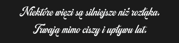 Od Kogo Niektóre więzi są silniejsze niż rozłąka.…
