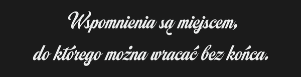 Od Kogo Wspomnienia są miejscem, do którego można…