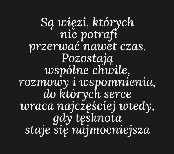 Dla Kogo Są więzi, których nie potrafi przerwać…