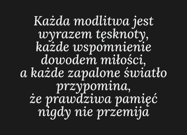 Dla Kogo Każda modlitwa jest wyrazem tęsknoty,…