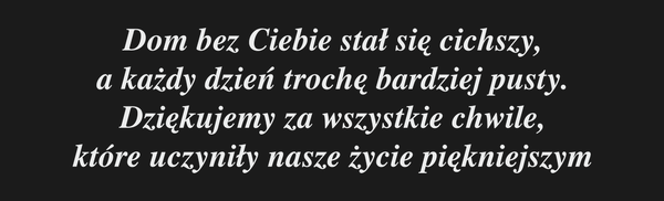 Od Kogo DLA KOGO Dom bez Ciebie stał się cichszy, a…