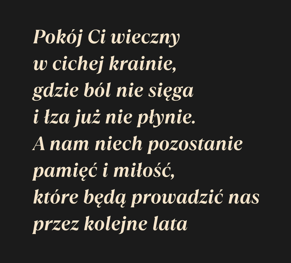 Od Kogo Dla Kogo Pokój Ci wieczny w cichej krainie,…