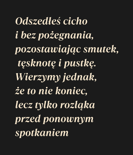 Od Kogo Dla Kogo Odszedłeś cicho i bez pożegnania,…