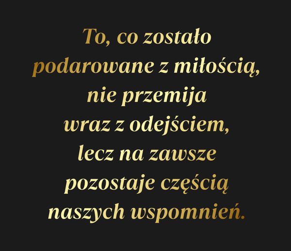 Od Kogo To, co zostało podarowane z miłością, nie…